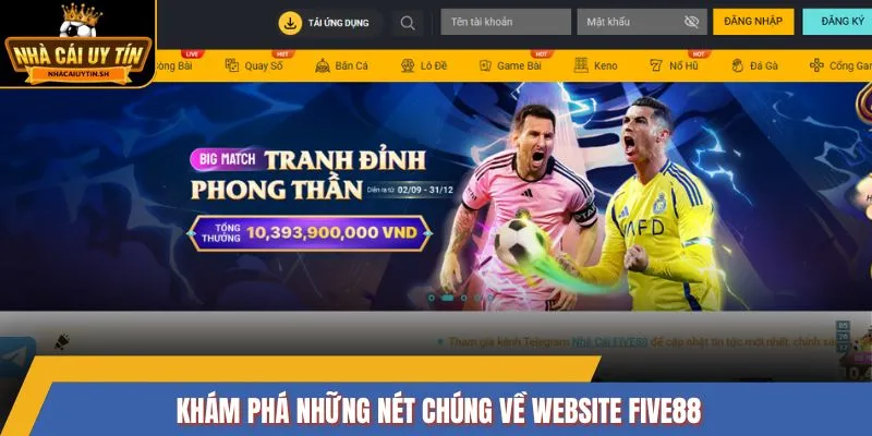 Khám phá những nét chúng về website Five88