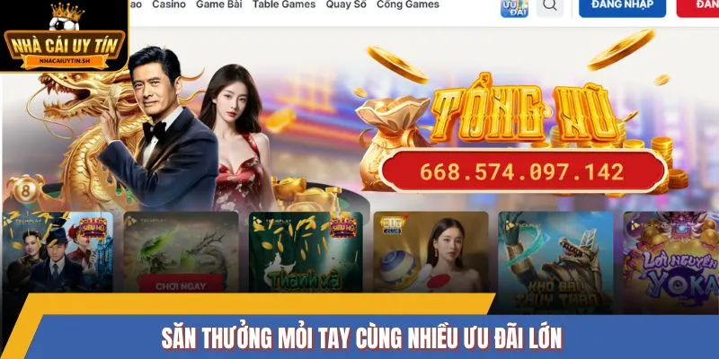Săn thưởng mỏi tay cùng nhiều ưu đãi lớn